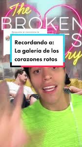 La Galería de los Corazones Rotos