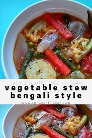 Bengali Style Vegetable Stew Mixed Vegetable Stew Recipe Vegetable Stew Food Recipes Vegetarian Platter