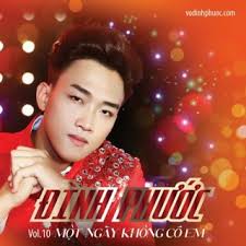 Những Bài Hát Hay Nhất Của Đình Phước