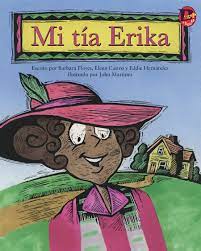 Mi tía Erika | Lee & Low Books