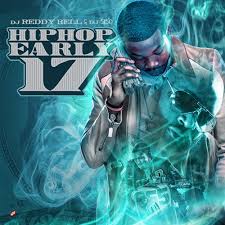 Various Artists Hip Hop Early Vol 17 Free Hip Hop Mixtape Download Hip Hop Mixtape Hip Hop Mixtapes