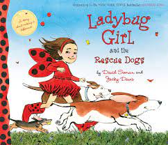 ¿ladybug me ha dado su numero? Ladybug Girl And The Rescue Dogs Davis Jacky Soman David 9780399186400 Amazon Com Books