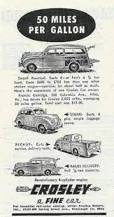 Vintage Automobile Advertising 1948 Crosley 50 Miles Per Gallon From Popular Mechanics Magazine April 1948 Automobile Advertising Retro Cars Cool Old Cars