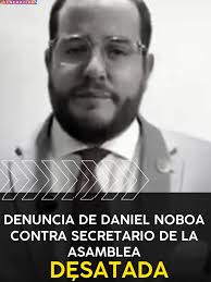 Denuncia de Daniel Noboa contra secretario de la Asamblea desata polémica  por Decreto No. 500 #vicepresidencia #elenanajera #veronicaabad  #secretariodelaasamblea #danielnoboa