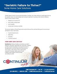 Home Care Solutions For Geriatric Failure To Thrive Homehealth Eldercare Failure To Thrive Caregiver Support Thrive