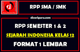 Kisi kisi sejarah peminatan kelas x semester genap seputar sejarah. Rpp 1 Lembar Sejarah Indonesia Kelas 12 Semester 1 Dan Semester 2 Dicariguru Com