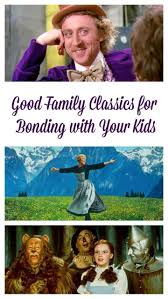But so is the book. Bond With Your Kids Over These Good Classic Family Movies In May 2021 Ourfamilyworld Com