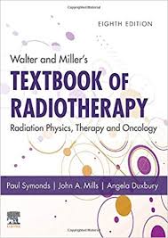 Walter And Millers Textbook Of Radiotherapy Radiation
