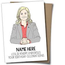 That led to the idea that leslie would find out about it and try to throw him a surprise birthday party. Leslie Knope Personalised Birthday Card Parks And Rec Recreation Ron Swanson By Blind Eye Design Amazon Co Uk Handmade Products
