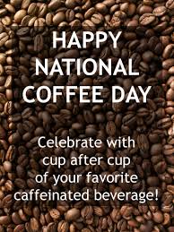 Coffee Beans National Coffee Day Card Birthday Greeting Cards By Davia National Coffee Day Coffee Beans Coffee Pictures