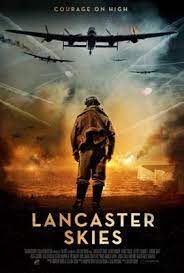 Lancaster Skies Poster Id 1611552 Lancaster Free Movies Online Full Movies