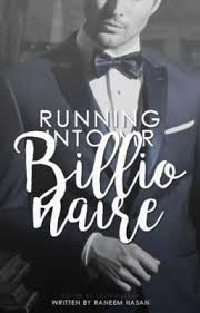 Running Into Mr Billionaire Wattpad Romance Wattpad Romance Stories Free Romance Books