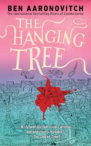 5 years ago5 years ago. The Hanging Tree Rivers Of London Aaronovitch Ben 9780756409678 Amazon Com Books