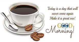 Wish someone good morning with a special cup of coffee. Free Good Morning Cards Greetings Ecards 143 Greetings