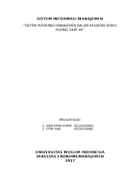 Sistem informasi manajemen mengelola perusahaan digital edisi 13 kenneth c laudon jane p laudon sistem informasi manajemen buku pengusaha. Sistem Informasi Dalam Kegiatan Bisnis Global Saat Ini Sedang