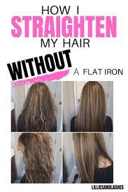 It is impossible to straighten hair without applying heat to the product to make it work. How To Straighten Hair Quickly Without A Flat Iron Lillies And Lashes Straightening Curly Hair Flat Iron Hair Styles Hair Straighteners Flat Irons