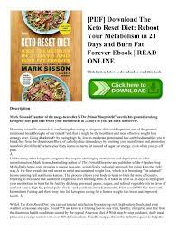 It's the approach i myself live (and promote) because it's a sustainable means of achieving and maintaining ketosis without compromising overall nutrition or health. Pdf Download The Keto Reset Diet Reboot Your Metabolism In 21 Days And Burn Fat Forever