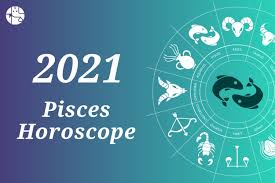You made some incredible changes during 2020 and are making some real headway. 2021 Horoscope For Pisces Sun Sign Ganeshaspeaks
