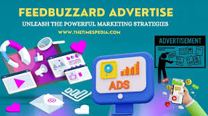 Feedbuzzard Advertise: Unleash The Powerful Marketing Strategies - The  Times Pedia