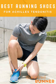 Achilles Tendonitis Is One Of The Most Common Injuries Runners Face A Good Running Shoe Can Help You While Y Achilles Tendonitis Best Running Shoes Tendinitis
