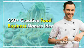 Brand name ideas for food. 550 Creative Catchy Food Business Names Ideas
