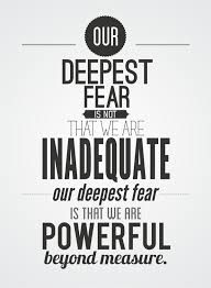 My Favorite Marianne Williamson Quote Marianne Williamson For Congress The Tao Of Dana Marianne Williamson Quote Fear Quotes Coach Carter Quotes