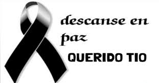 Fotos De Luto Para Un Tio En 2020 Mensajes De Luto Descanse En Paz Frases Fotos De Luto
