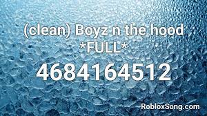 Bang ajr roblox radio id code working 2020 2021 youtube bang by ajr full roblox verson youtube ajr truly go out with a bang in new drama club. Clean Boyz N The Hood Full Roblox Id Roblox Music Codes