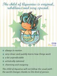 This is a very maternal sign, so whether your moon baby is a boy or girl, they'll love looking after their dolls, who they'll think of, as their babies. Aquarius Baby Zodiac Signs Bub Hub