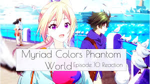 Highwire Reaction Myriad Colors Phantom World Episode 10 Watch myriad colors phantom world english dubbed & subbed. myriad colors phantom world episode 10