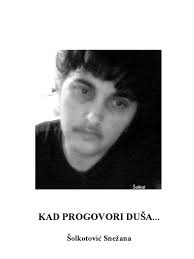 Snežana Šolkotović-Kad Progovori Duša