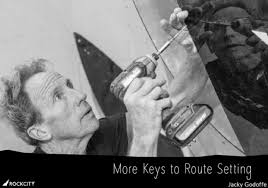 More Keys to Route Setting;” A Behind-the-Scenes Interview With Jacky  Godoffe