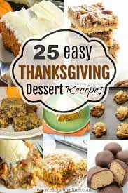 Thanksgiving Dessert Recipes Easy Thanksgiving Desserts Thanksgiving Food Desserts Thanksgiving Desserts Easy Easy Thanksgiving Dessert Recipes