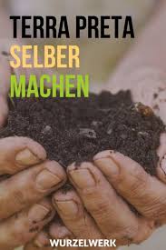 Terra Preta Rezept Beste Gartenerde Selber Machen Gartenerde Gartenboden Garten