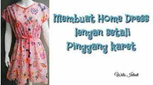 Membuat home dress (daster) lengan setali, pinggang karet. Membuat Home Dress Daster Lengan Setali Pinggang Karet Youtube