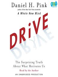Drive The Surprising Truth About What Motivates Us By Daniel H Pink Audiobook Bestselling Books Driving Books