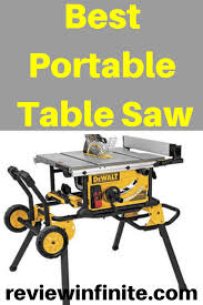 5 Best Rated Portable Table Saws Review Top Picks Portable Table Saw Best Portable Table Saw Table Saw