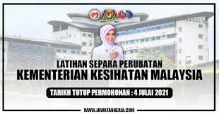 Maybe you would like to learn more about one of these? Permohonan Latihan Separa Perubatan Kementerian Kesihatan Malaysia Kkm Jawatan Kerja