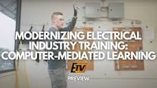 Preview: Modernizing Electrical Industry Training: Computer ...