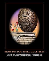 Listen to the audio pronunciation in the cambridge english dictionary. Funny Gullible Quotes Quotesgram