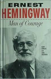 ERNEST HEMINGWAY BIOGRAPHY, 1967 BOOK