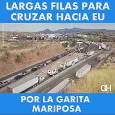 El Imparcial Largas Filas Para Cruzar Hacia Eu Por La Garita Mariposa Facebook