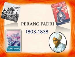 Perang Padri Di Sumatera Barat Belajar