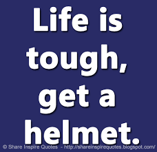 We did not find results for: Life Is Tough Get A Helmet Quotes