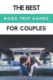The Ultimate Guide To A Road Trip For Couples Without Fighting Road Trip Fun Fun Road Trip Games Road Trip Hacks