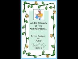 So it seems fitting that i have been knitting warm wooly socks lately. A Little Treasury Of Five Knitting Poems By Adel Kay Now Available As Ebook For Kindle On Amazon Uk Youtube