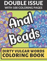 Beautiful free swear word coloring pages pdf book page easy. Bol Com Anal Beads Dirty Vulgar Words Coloring Book Double Issue With 100 Coloring Pages