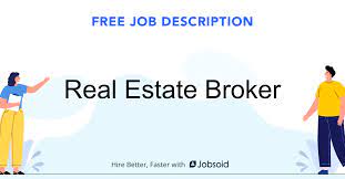 Although brokers and agents do similar work, brokers are licensed to real estate sales agents must work with a broker. Real Estate Broker Job Description Jobsoid