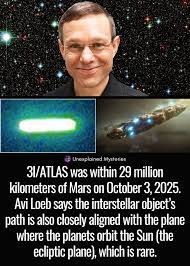 This Harvard scientist says 3I/ATLAS was within 29 million kilometers of Mars on October 3, 2025. He says the interstellar object's path is also closely aligned with the plane where the planets