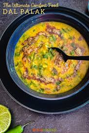 Dal Palak Spinach Dal Instant Pot Spice Cravings Recipe In 2020 Indian Food Recipes Dal Palak Recipe Dried Vegetables